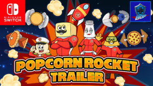 Popcorn Rocket – Nintendo Switch Trailer